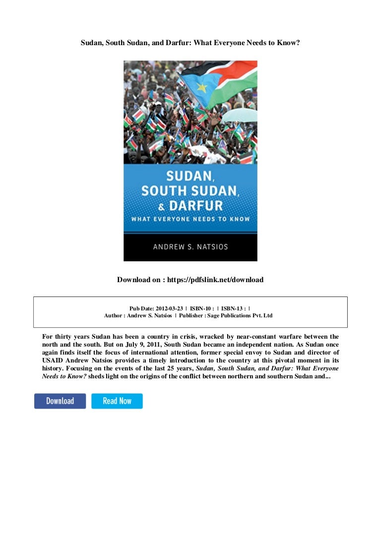 Sudan, South Sudan, and Darfur: What Everyone Needs to Know®
